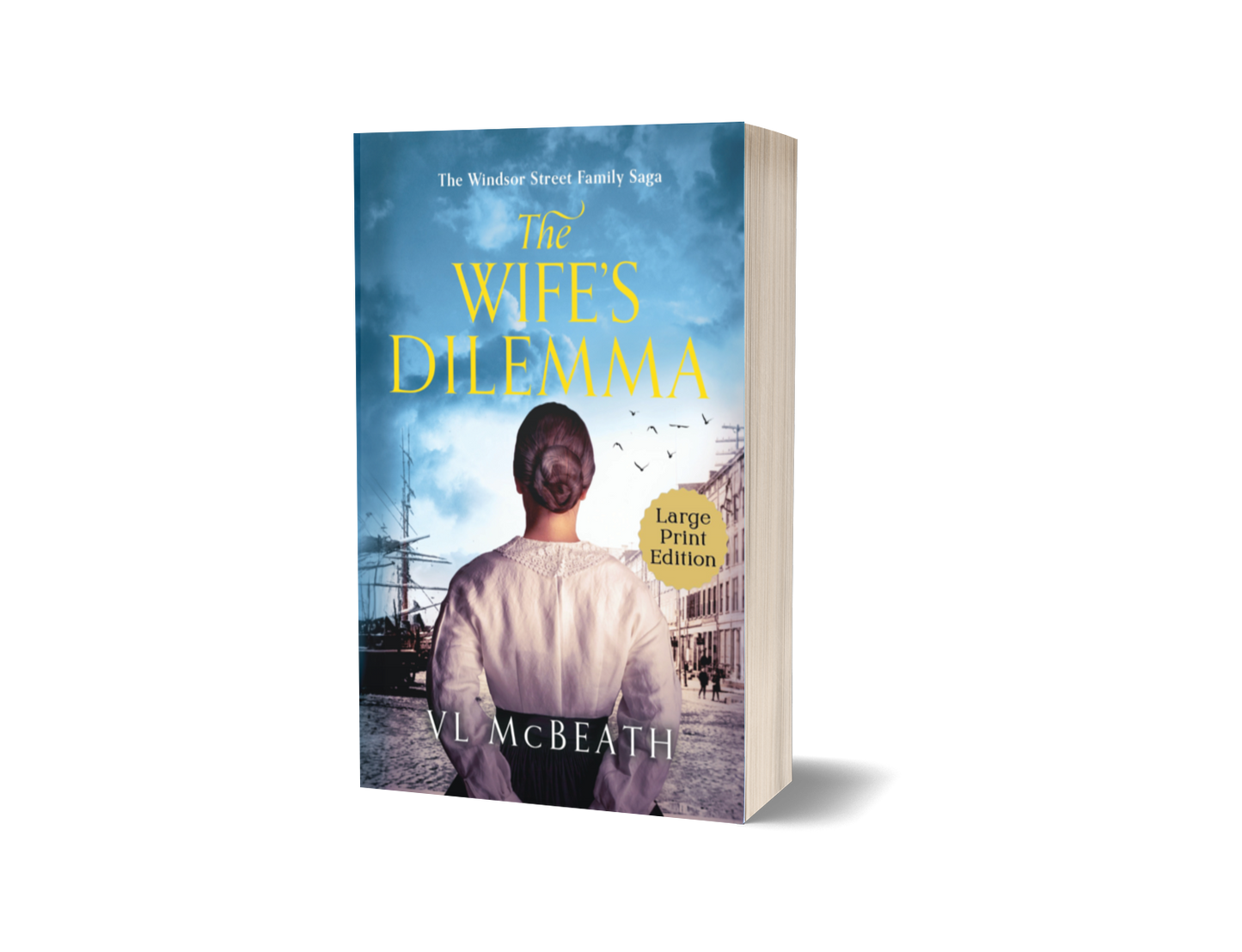 The Wife's Dilemma Large Print Paperback