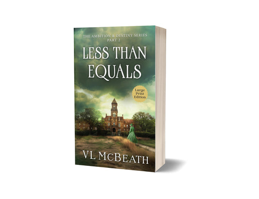 Less Than Equals Large Print Paperback